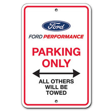 画像をギャラリービューアに読み込む, Ford Racing Ford Performance Parking Only Sign